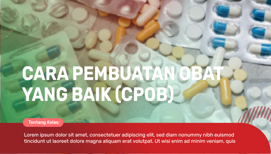 Cara Pembuatan Obat yang Baik (CPOB)